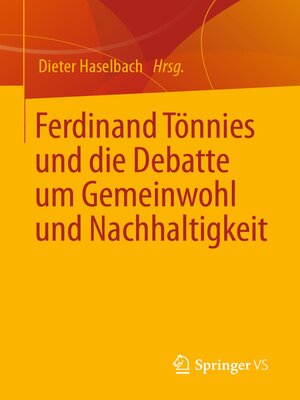 cover image of Ferdinand Tönnies und die Debatte um Gemeinwohl und Nachhaltigkeit